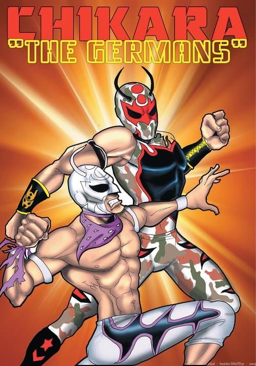 CHIKARA The Germansのポスター