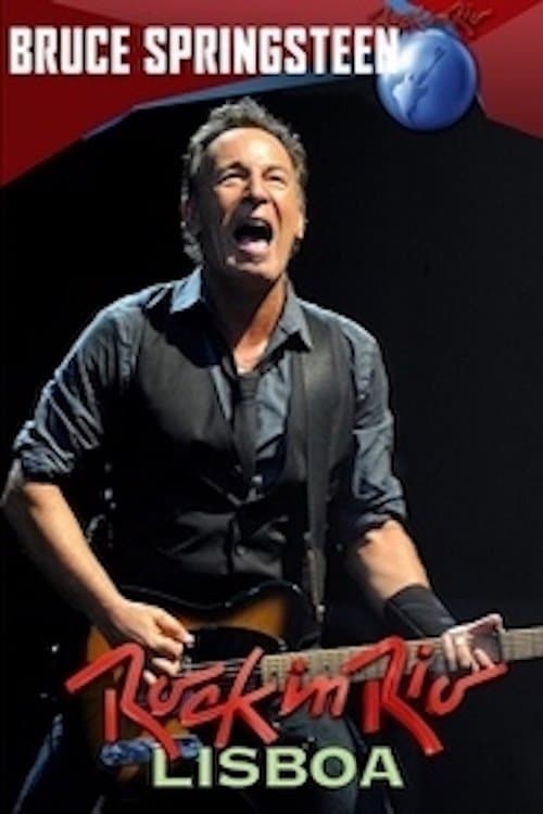 Bruce Springsteen & The E Street Band - Rock In Rio Lisboaのポスター