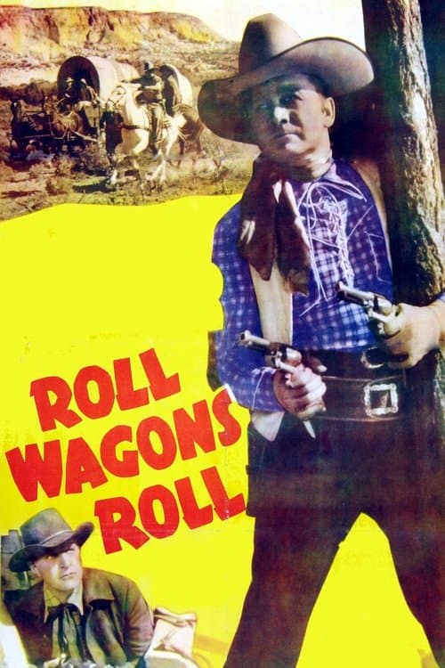 Roll Wagons Rollのポスター