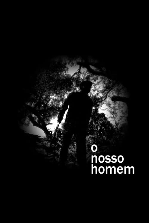 O Nosso Homemのポスター