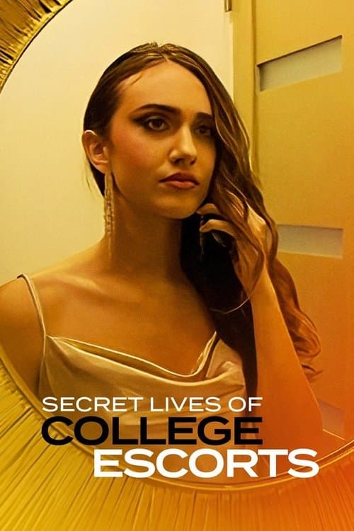 Secret Lives of College Escortsのポスター