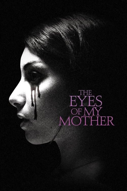 The Eyes of My Motherのポスター