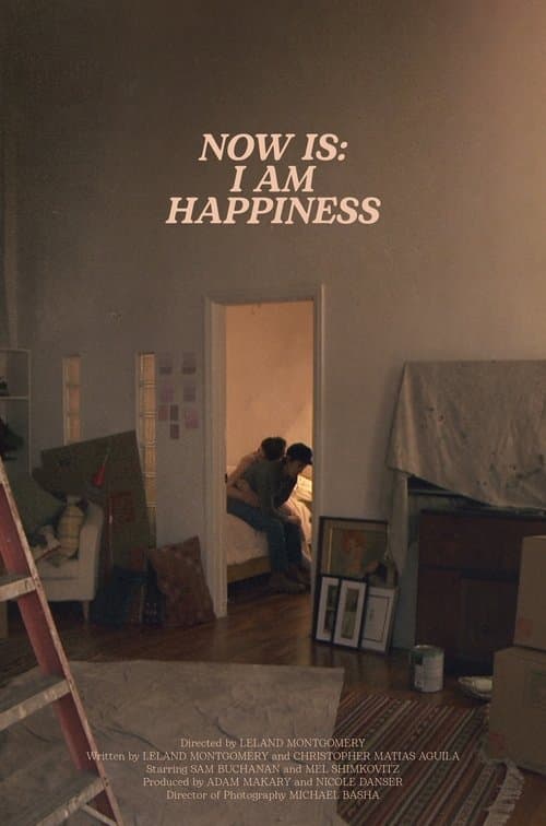 Now Is: I am Happinessのポスター
