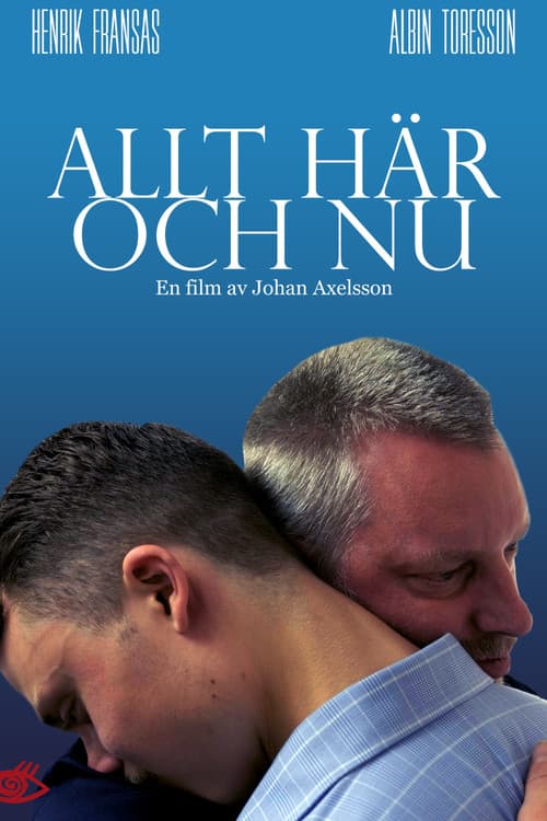 Allt här och nuのポスター