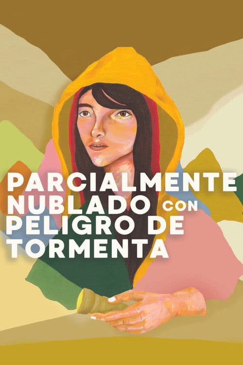 Parcialmente Nublado Con Peligro De Tormentaのポスター