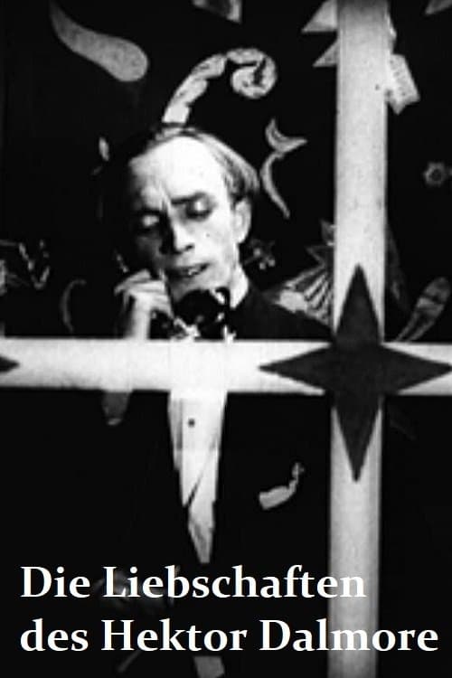 Die Liebschaften des Hektor Dalmoreのポスター