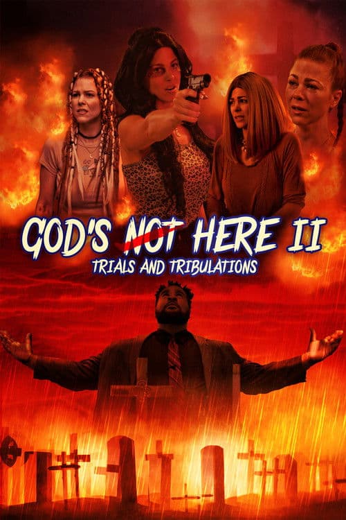 God's Not Here II: Trials & Tribulationsのポスター