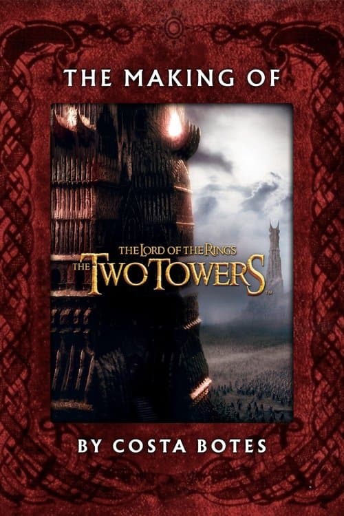 The Making of The Two Towersのポスター