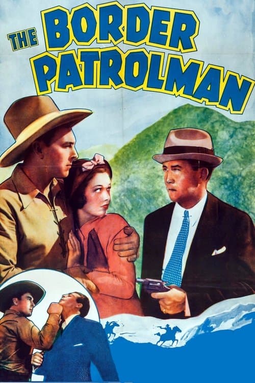 The Border Patrolmanのポスター