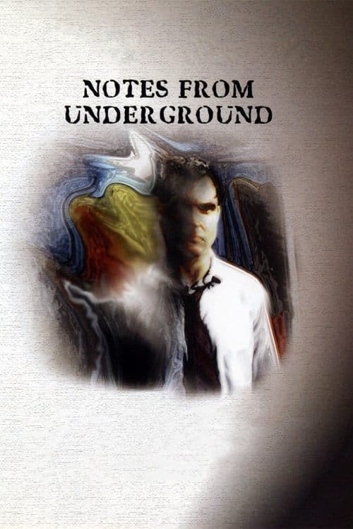 Notes from Undergroundのポスター
