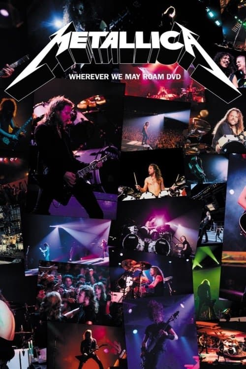 Metallica: Wherever We May Roamのポスター