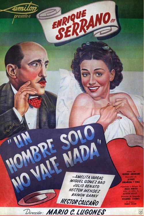 Un hombre solo no vale nadaのポスター