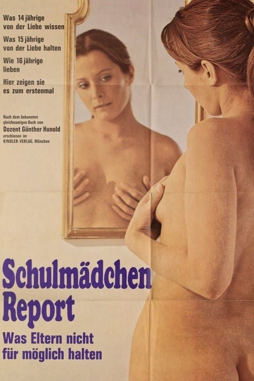 Schulmädchen-Report: Was Eltern nicht für möglich haltenのポスター