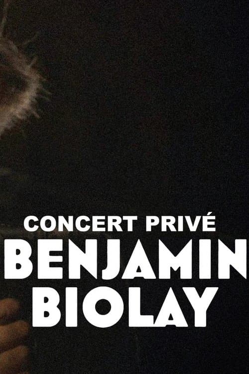 Benjamin Biolay - Concert privéのポスター