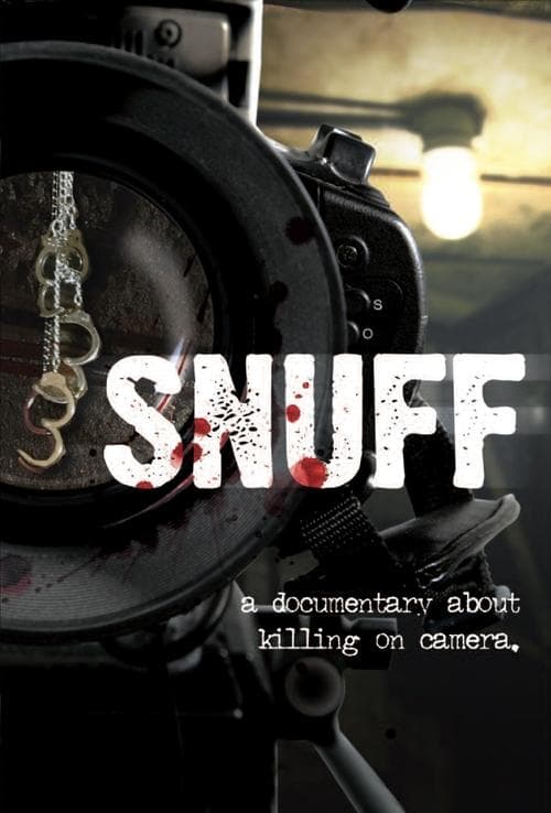 Snuff: A Documentary About Killing on Cameraのポスター