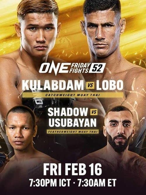 ONE Friday Fights 52: Kulabdam vs. Loboのポスター