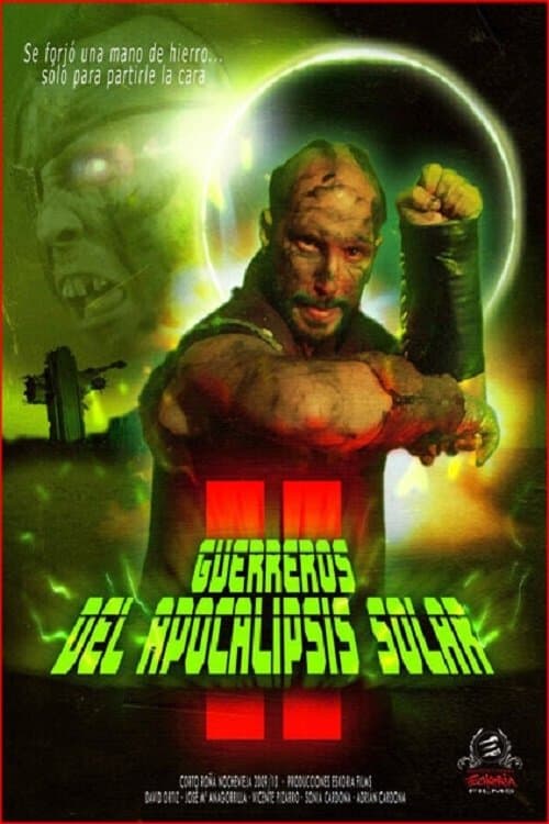 Guerreros del Apocalipsis Solar 2のポスター
