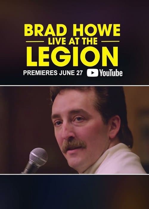 Brad Howe: Live at the Legionのポスター