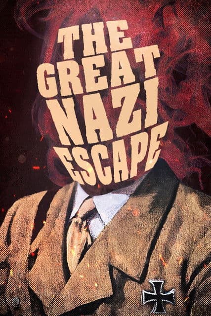 The Great Nazi Escapeのポスター