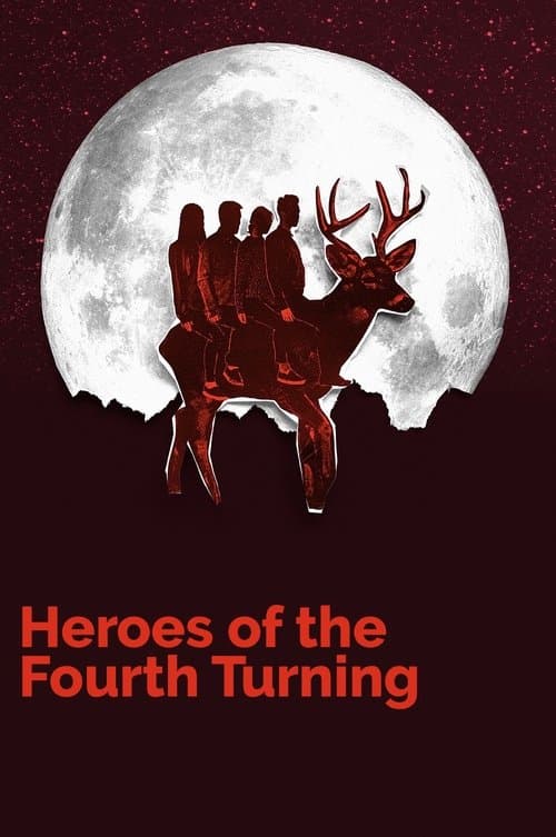 Heroes of the Fourth Turningのポスター