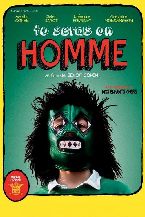 Tu seras un hommeのポスター