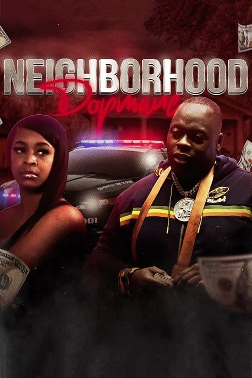 Da Neighborhood Dopemaneのポスター