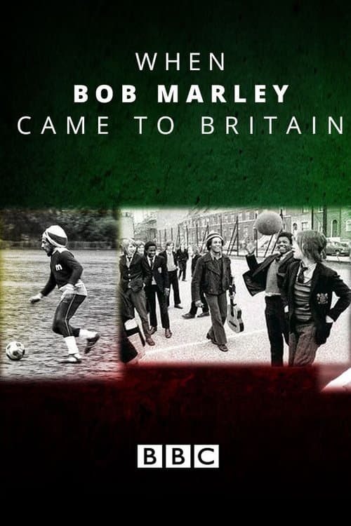 When Bob Marley Came to Britainのポスター