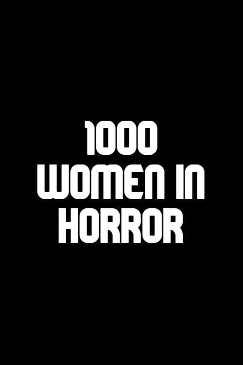 1000 Women in Horrorのポスター