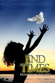 End Times: How Close Are We?のポスター