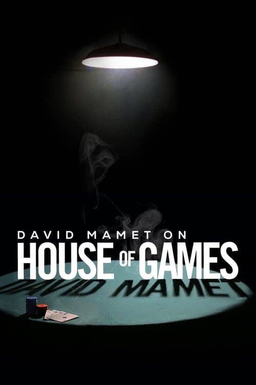 David Mamet on House of Gamesのポスター