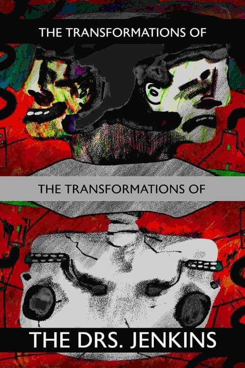 The Transformations of the Transformations of the Drs. Jenkinsのポスター