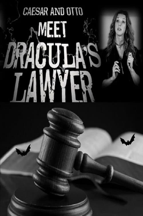 Caesar and Otto meet Dracula’s Lawyerのポスター