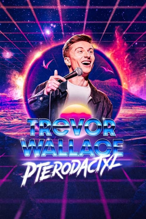 Trevor Wallace: Pterodactylのポスター