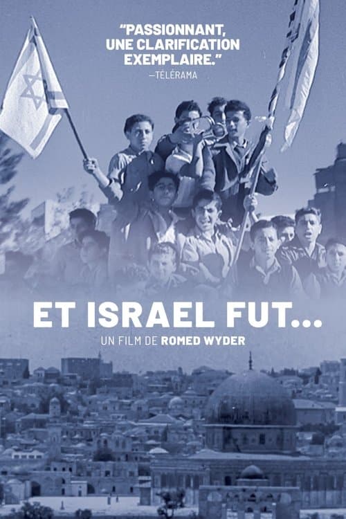 Et Israël fut...のポスター