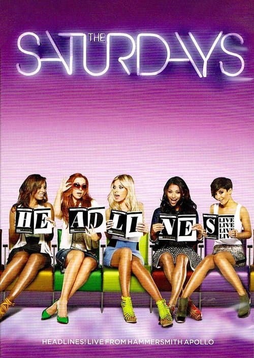 The Saturdays: Headlines! Live from the Hammersmith Apolloのポスター