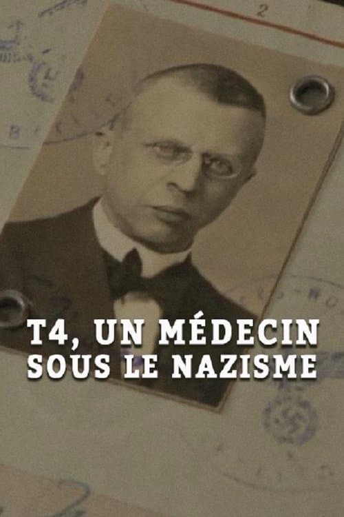 T4, un médecin sous le nazismeのポスター