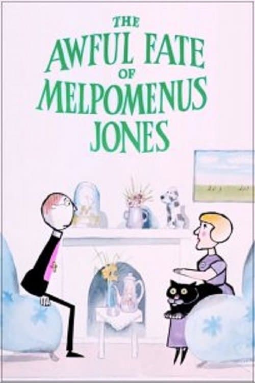 The Awful Fate of Melpomenus Jonesのポスター