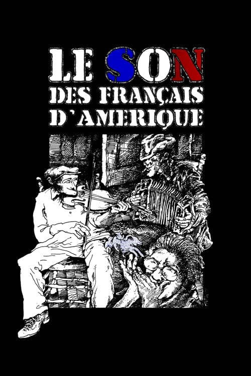 Le son des français d'Amériqueのポスター