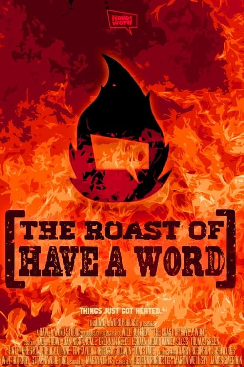 The Roast of Have A Wordのポスター