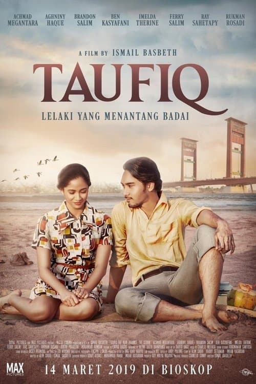 Taufiq: Lelaki Yang Menantang Badaiのポスター