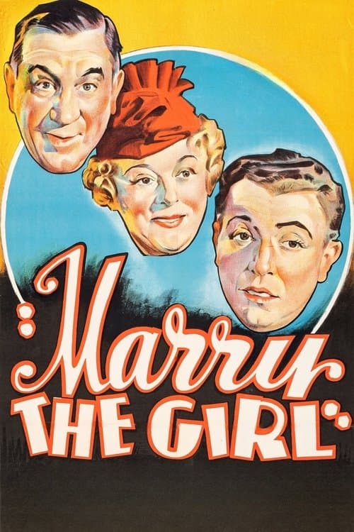 Marry the Girlのポスター