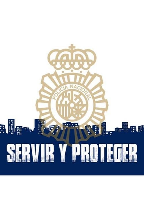 Servir y protegerのポスター