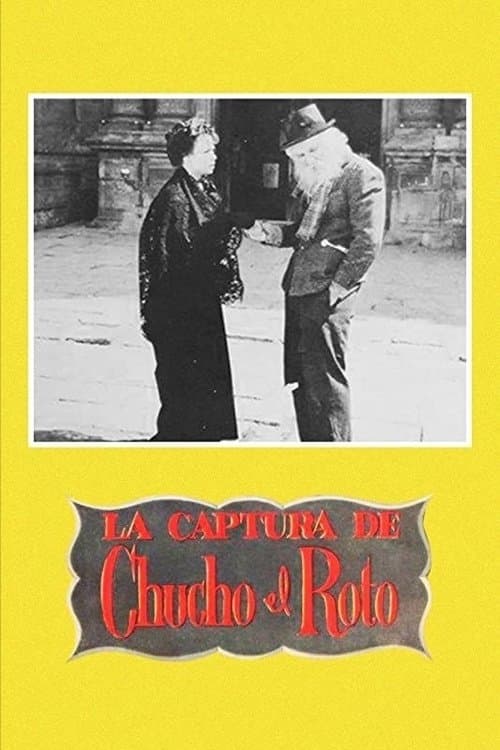 La captura de Chucho el Rotoのポスター
