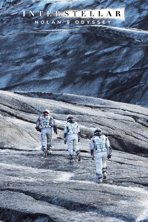 Interstellar: Nolan's Odysseyのポスター