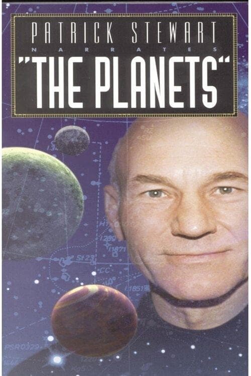 Patrick Stewart Narrates 'The Planets'のポスター