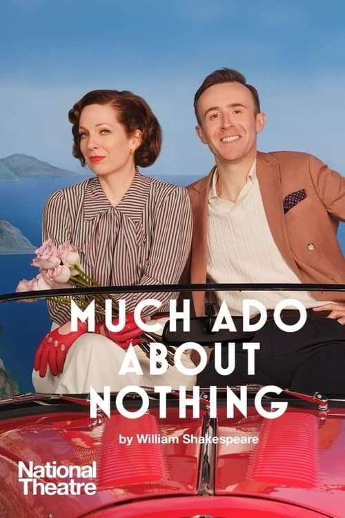 National Theatre Live: Much Ado About Nothingのポスター