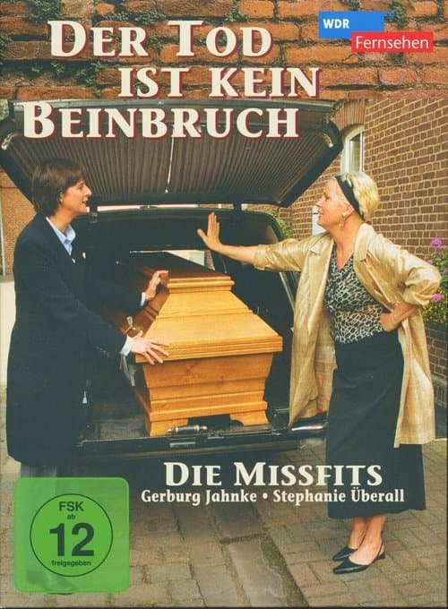 Der Tod ist kein Beinbruchのポスター