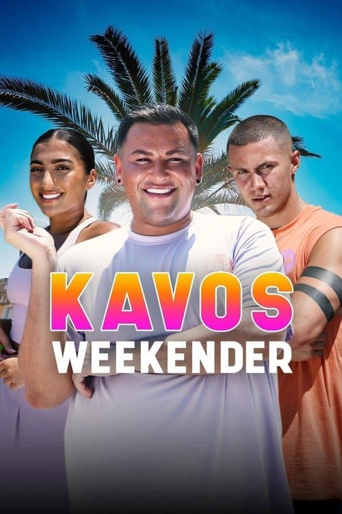 Kavos Weekenderのポスター
