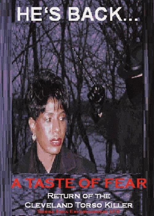 A Taste of Fear: Return of the Cleveland Torso Killerのポスター