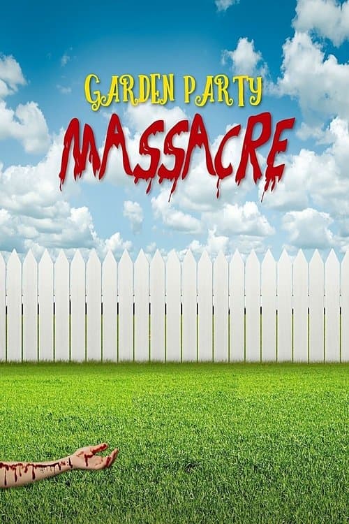 Garden Party Massacreのポスター
